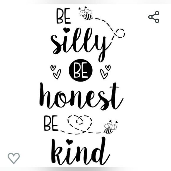 be Silly be Honest be Kind 12 x 22 Vinyl Wall Quote Decal Sticker - Picture 2 of 3